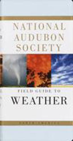National Audubon Society Field Guide to Weather North America  9780679408512 Front Cover
