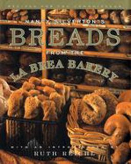 Nancy Silverton's Breads from the la Brea Bakery Recipes for the Connoisseur: a Cookbook  9780679409076 Front Cover