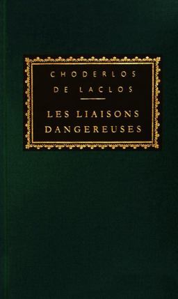 Les Liaisons Dangereuses Les Liaisons Dangereuses
