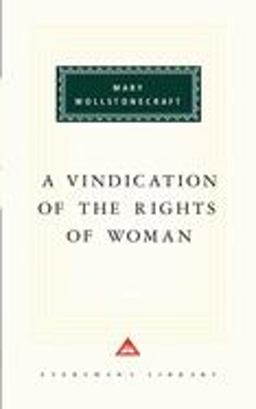 A Vindication of the Rights of Woman