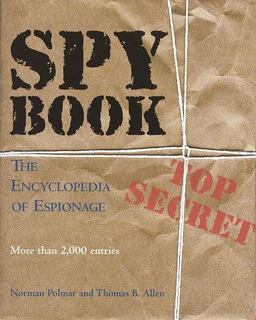 Spy Book The Encyclopedia of Espionage  9780679425144 Front Cover