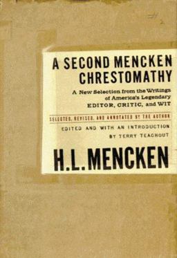 Second Mencken Chrestomathy  9780679428299 Front Cover