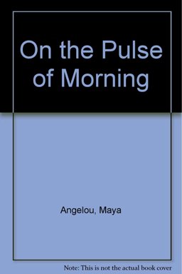 On the Pulse of Morning