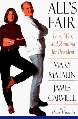All's Fair Love, War, and Running for President  9780679431039 Front Cover