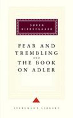 Fear and Trembling and the Book on Adler