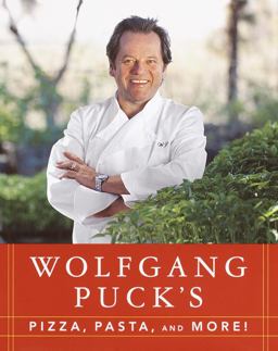Wolfgang Puck's Pizza, Pasta, and More!  9780679438878 Front Cover