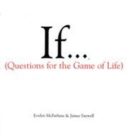 If... , Volume 1 (Questions for the Game of Life)  9780679445357 Front Cover