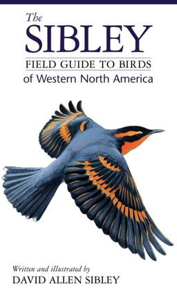 Sibley Field Guide to Birds of Western North America  9780679451211 Front Cover
