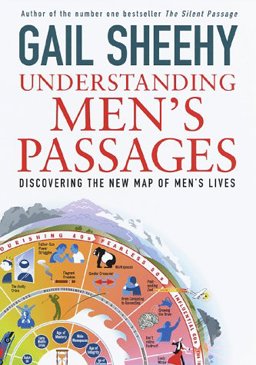 Understanding Men's Passages Discovering the New Map of Men's Lives  9780679452737 Front Cover