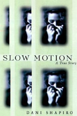 Slow Motion A Memoir of How a Life Rescued By Tragedy  9780679456315 Front Cover