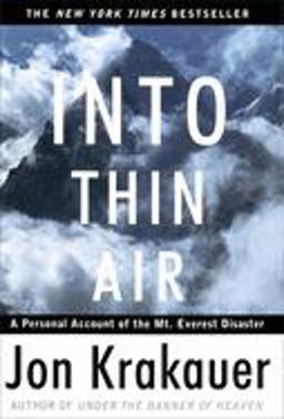 Into Thin Air A Personal Account of the Mount Everest Disaster  9780679457527 Front Cover