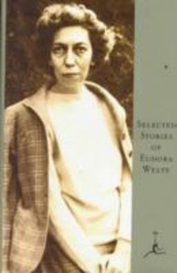 Selected Stories of Eudora Welty  9780679600022 Front Cover