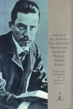 Ahead of All Parting The Selected Poetry and Prose of Rainer Maria Rilke  9780679601616 Front Cover