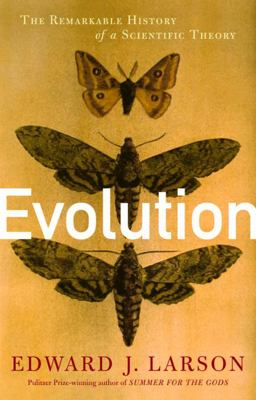 Evolution The Remarkable History of a Scientific Theory  9780679642886 Front Cover