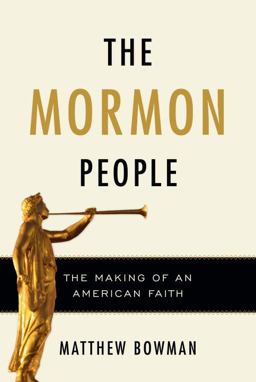 Mormon People The Making of an American Faith  9780679644903 Front Cover