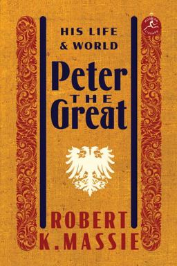 Peter the Great: His Life and World  9780679645603 Front Cover