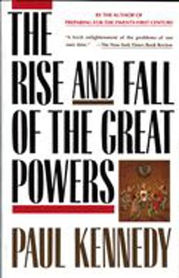 Rise and Fall of the Great Powers Economic Change and Military Conflict from 1500 To 2000  9780679720195 Front Cover