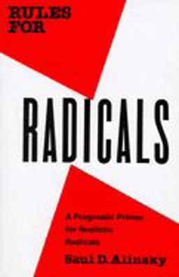 Rules for Radicals A Pragmatic Primer for Realistic Radicals 2nd 9780679721130 Front Cover