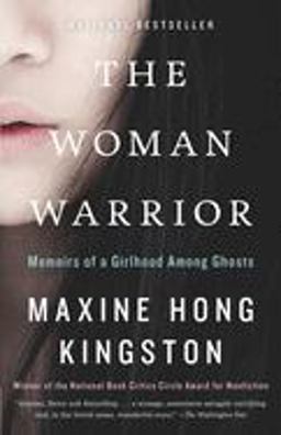 Woman Warrior Memoirs of a Girlhood among Ghosts  9780679721888 Front Cover