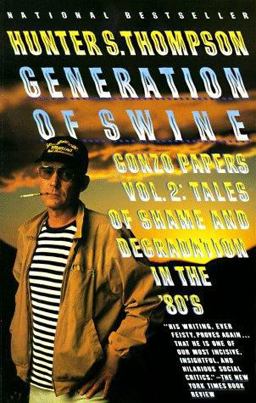 Generation of Swine Tales of Shame and Degradation in the '80's  9780679722373 Front Cover