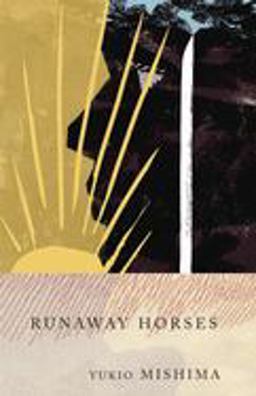 Runaway Horses The Sea of Fertility, 2  9780679722403 Front Cover