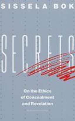 Secrets On the Ethics of Concealment and Revelation  9780679724735 Front Cover