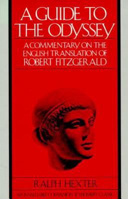 Guide to the Odyssey A Commentary on the English Translation of Robert Fitzgerald  9780679728474 Front Cover