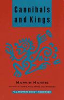 Cannibals and Kings Origins of Cultures 2nd 9780679728498 Front Cover