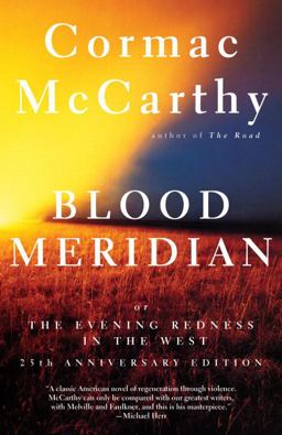 Blood Meridian Or the Evening Redness in the West  9780679728757 Front Cover