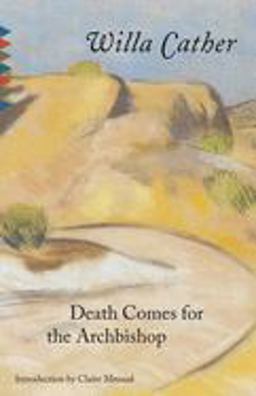 Death Comes for the Archbishop  9780679728894 Front Cover