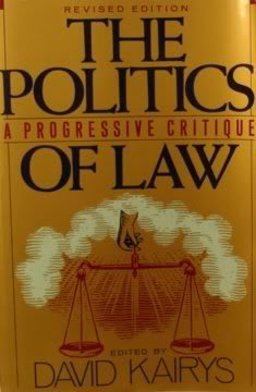 Politics of Law : A Progressive Critique 2nd 9780679731610 Front Cover