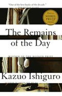 Remains of the Day Winner of the Nobel Prize in Literature  9780679731726 Front Cover