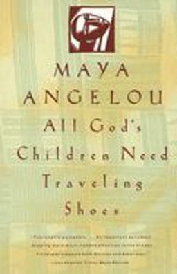 All God's Children Need Traveling Shoes An Autobiography  9780679734048 Front Cover