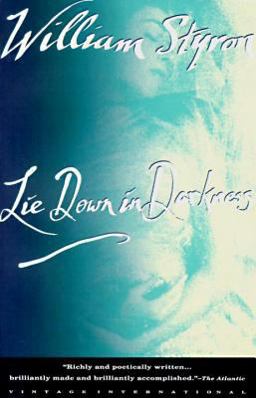 Lie down in Darkness  9780679735977 Front Cover