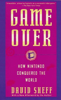 Game Over How Nintendo Conquered the World  9780679736226 Front Cover
