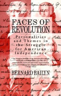 Faces of Revolution Personalities and Themes in the Struggle for American Independence  9780679736233 Front Cover