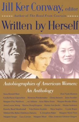 Written by Herself: Volume I Autobiographies of American Women: an Anthology  9780679736332 Front Cover