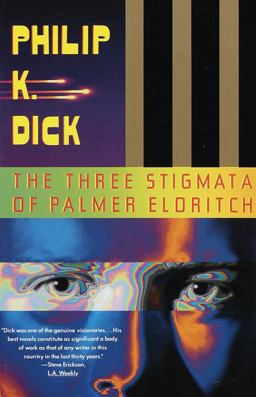 The Three Stigmata of Palmer Eldritch