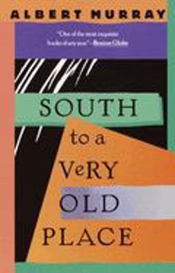 South to a Very Old Place  9780679736950 Front Cover