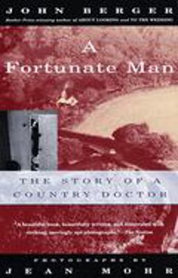 Fortunate Man The Story of a Country Doctor  9780679737261 Front Cover