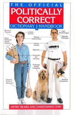 The Official Politically Correct Dictionary and Handbook