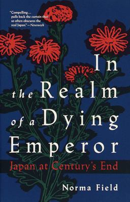 In the Realm of a Dying Emperor Japan at Century's End  9780679741893 Front Cover