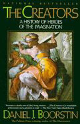 Creators A History of Heroes of the Imagination  9780679743750 Front Cover