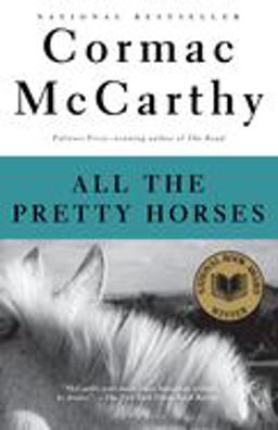 All the Pretty Horses Border Trilogy 1 (National Book Award Winner)  9780679744399 Front Cover
