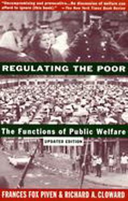 Regulating the Poor The Functions of Public Welfare  9780679745167 Front Cover