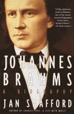 Johannes Brahms A Biography  9780679745822 Front Cover