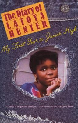 Diary of Latoya Hunter My First Year in Junior High  9780679746065 Front Cover