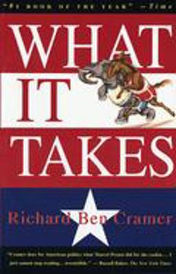 What It Takes The Way to the White House  9780679746492 Front Cover