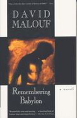 Remembering Babylon A Novel (Man Booker Prize Finalist)  9780679749516 Front Cover