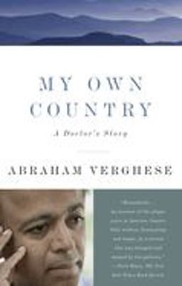 My Own Country A Doctor's Story  9780679752929 Front Cover
